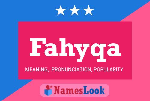 Póster del nombre Fahyqa