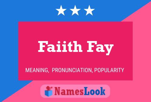 Póster del nombre Faiith Fay