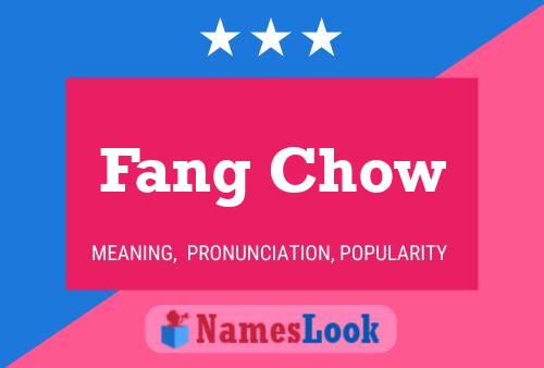 Póster del nombre Fang Chow