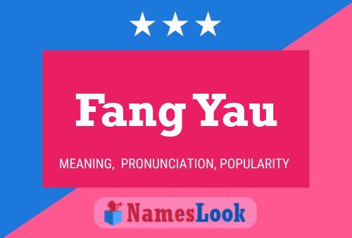 Póster del nombre Fang Yau