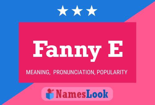 Póster del nombre Fanny E