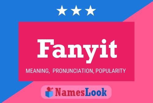 Póster del nombre Fanyit