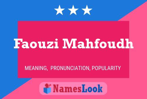 Póster del nombre Faouzi Mahfoudh