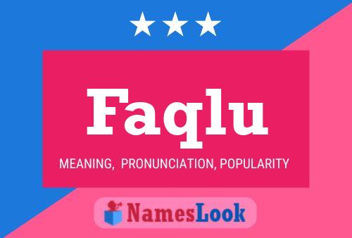 Póster del nombre Faqlu