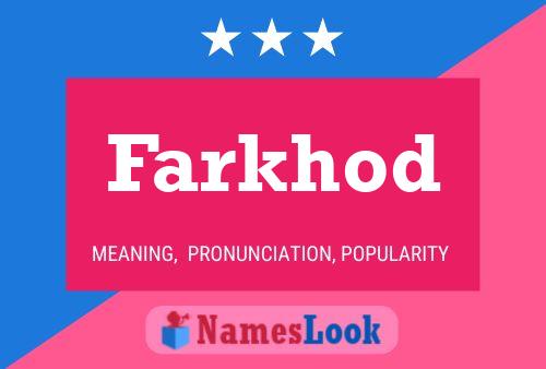 Póster del nombre Farkhod