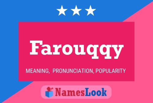 Póster del nombre Farouqqy