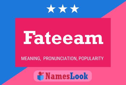 Póster del nombre Fateeam