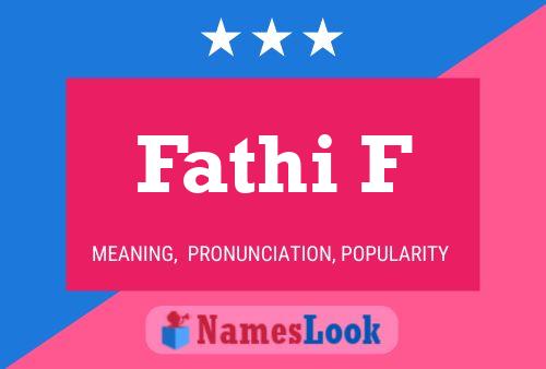 Póster del nombre Fathi F