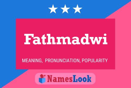 Póster del nombre Fathmadwi