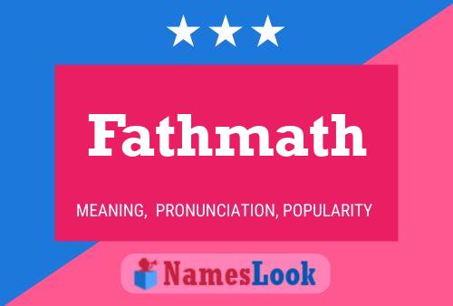 Póster del nombre Fathmath