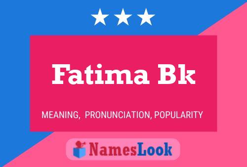 Póster del nombre Fatima Bk