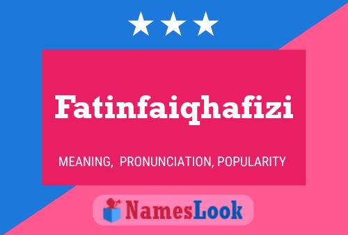 Póster del nombre Fatinfaiqhafizi