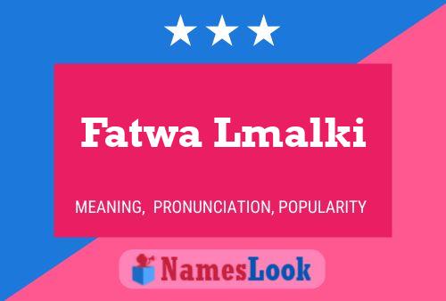 Póster del nombre Fatwa Lmalki