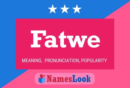 Póster del nombre Fatwe