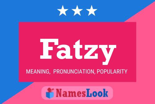 Póster del nombre Fatzy