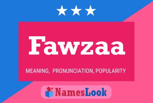 Póster del nombre Fawzaa