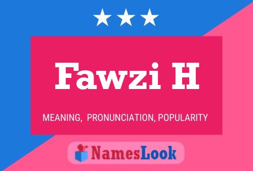 Póster del nombre Fawzi H