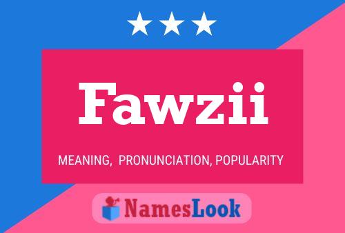 Póster del nombre Fawzii