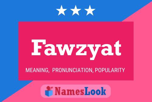 Póster del nombre Fawzyat