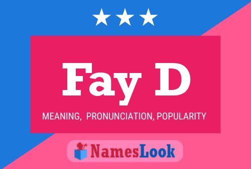 Póster del nombre Fay D