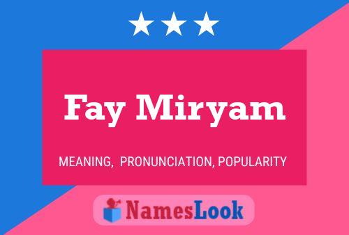 Póster del nombre Fay Miryam