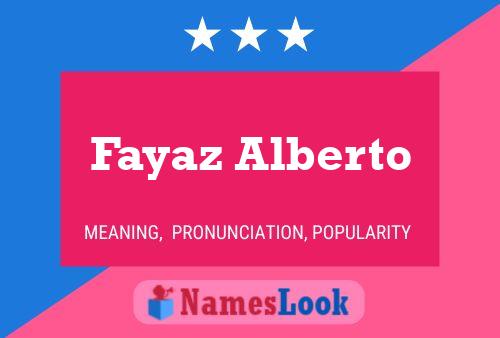 Póster del nombre Fayaz Alberto