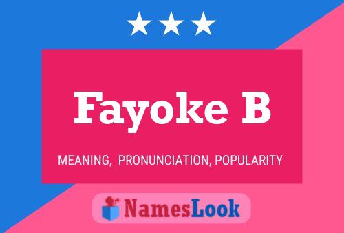 Póster del nombre Fayoke B