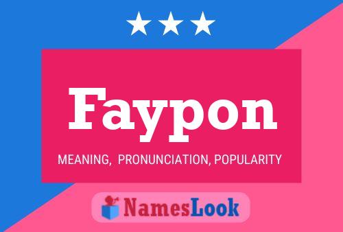 Póster del nombre Faypon