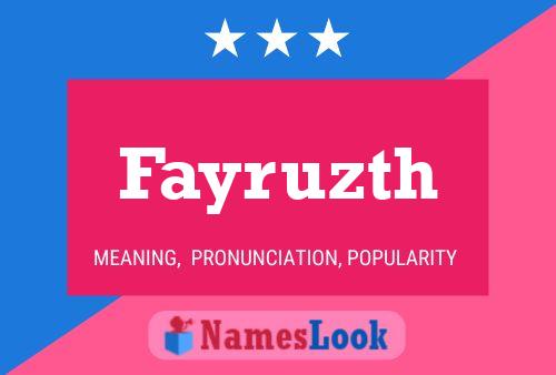 Póster del nombre Fayruzth