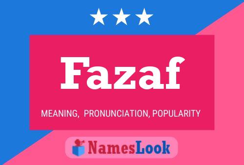 Póster del nombre Fazaf