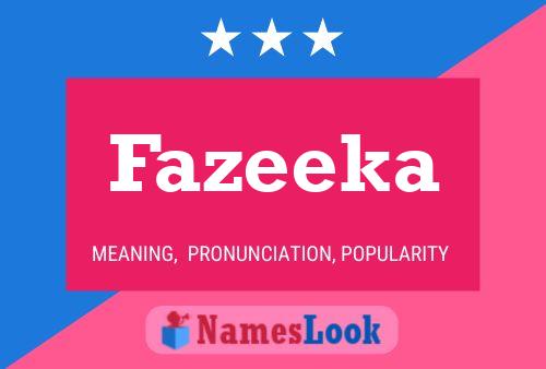 Póster del nombre Fazeeka