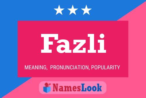 Póster del nombre Fazli