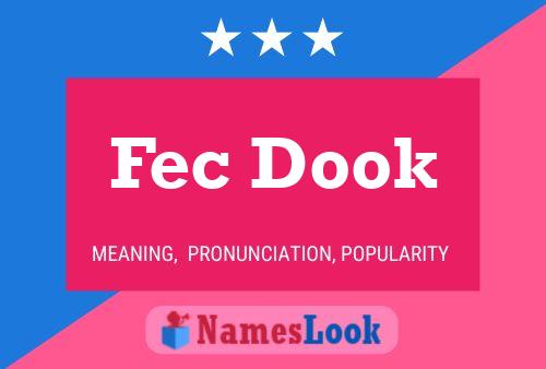 Póster del nombre Fec Dook