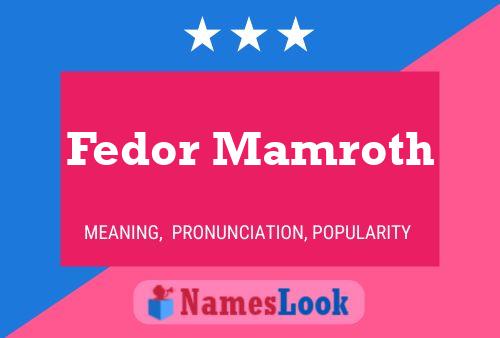 Póster del nombre Fedor Mamroth