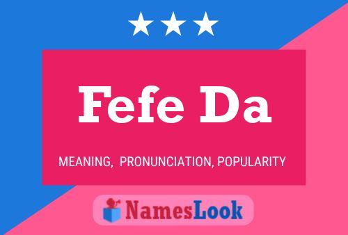 Póster del nombre Fefe Da