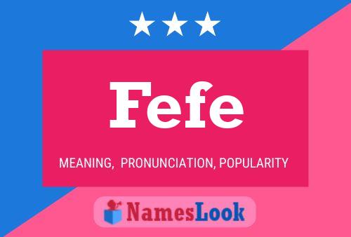 Póster del nombre Fefe