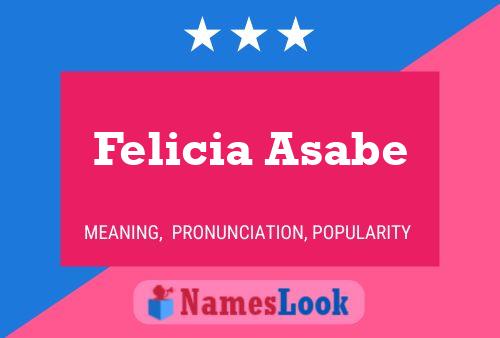 Póster del nombre Felicia Asabe