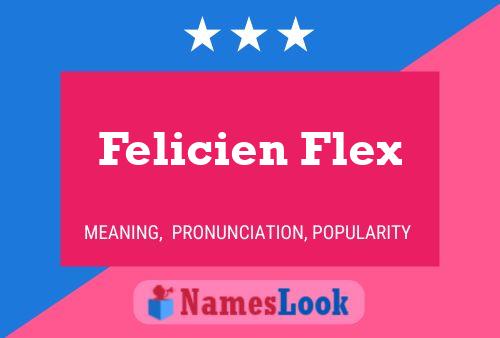 Póster del nombre Felicien Flex