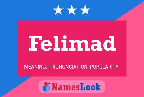 Póster del nombre Felimad