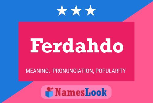 Póster del nombre Ferdahdo