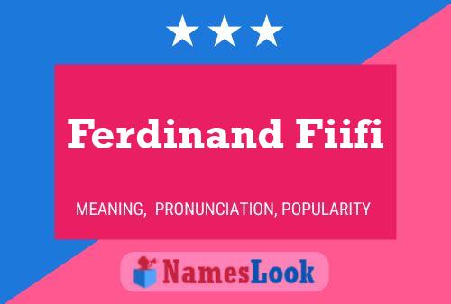 Póster del nombre Ferdinand Fiifi