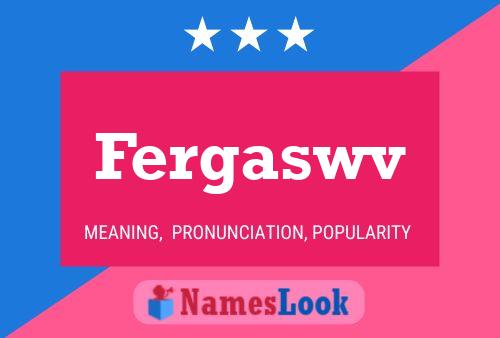 Póster del nombre Fergaswv