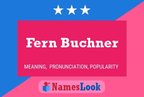 Póster del nombre Fern Buchner