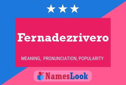 Póster del nombre Fernadezrivero