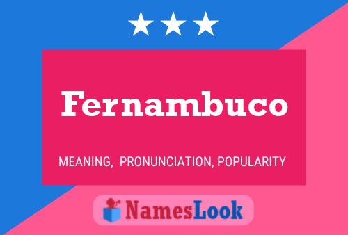 Póster del nombre Fernambuco