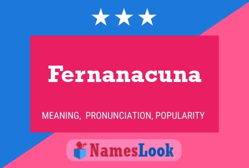 Póster del nombre Fernanacuna