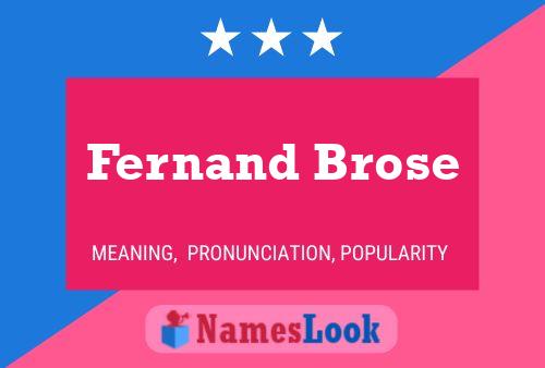 Póster del nombre Fernand Brose