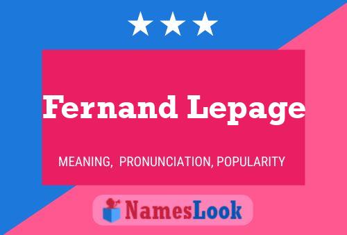 Póster del nombre Fernand Lepage