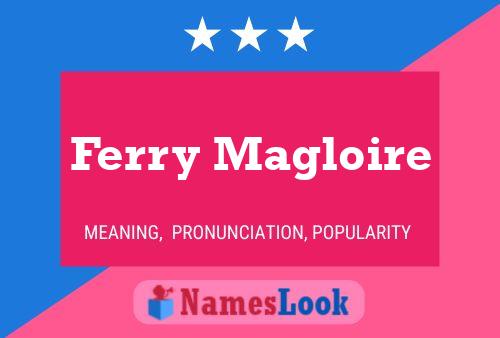 Póster del nombre Ferry Magloire