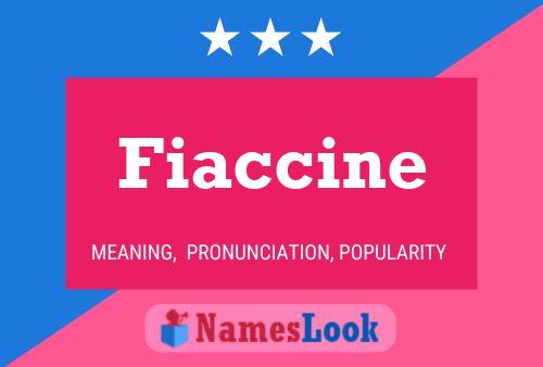 Póster del nombre Fiaccine